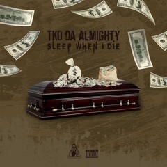 Sleep When I Die