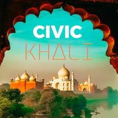 CIVIC - KHALI (Radio Edit)