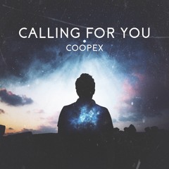 Coopex - Calling For You