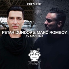 PREMIERE: Petar Dundov & Marc Romboy - Ex Machina (Original Mix) [Systematic]