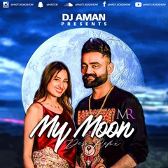 My Moon (Desi Refix)| Masti Roadshow | Dj Aman