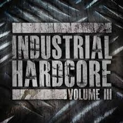 Industrial Hardcore / Hardcore Rave