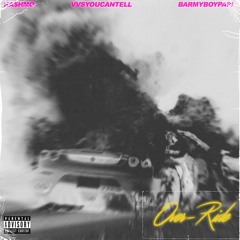 OVER-RIDE (Ft. VVSYOUCANTELL & BARMYBOYPAPI) [Prod. CCG]