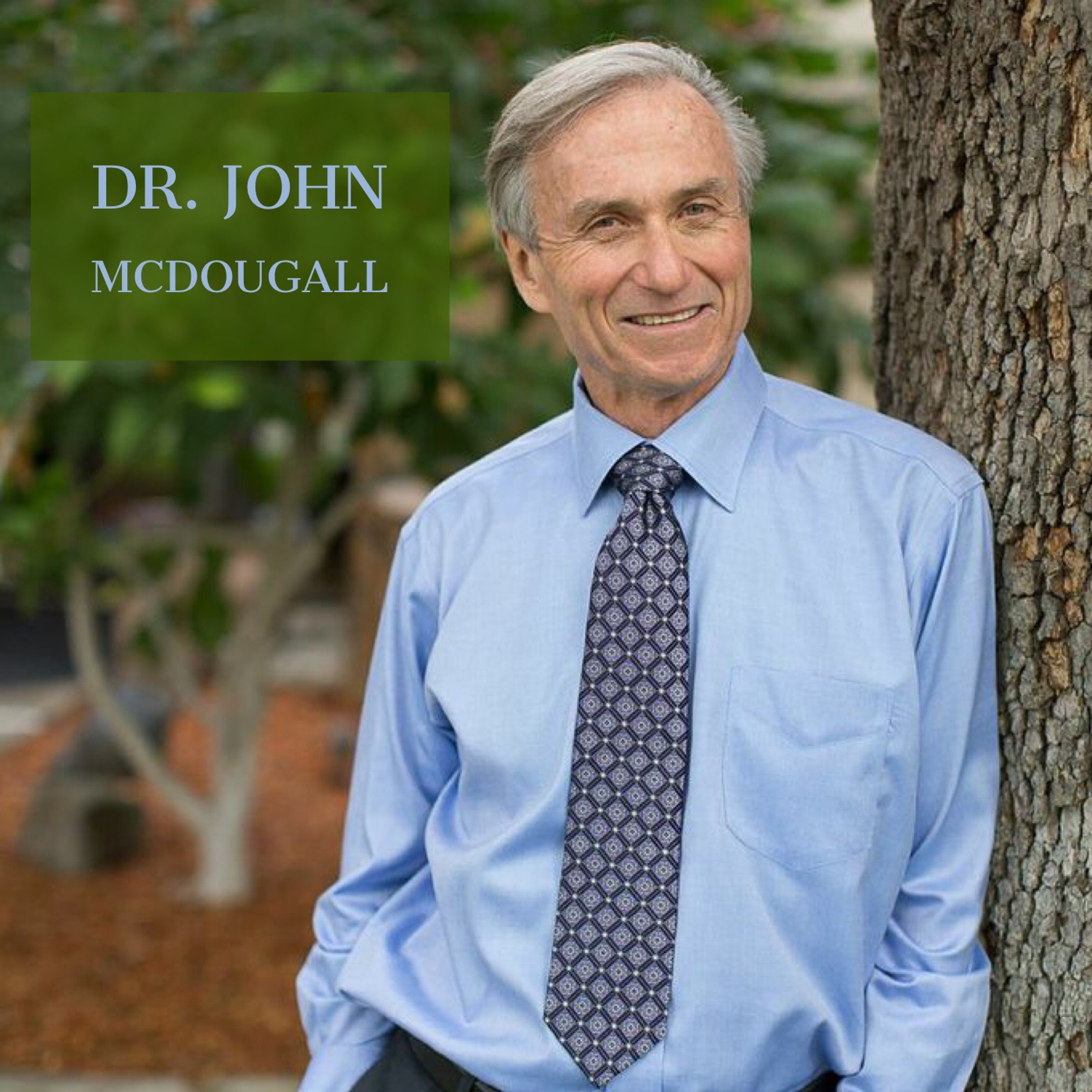 19:  Dr. John McDougall: The Starch Solution Image
