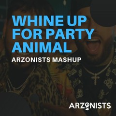 Nicky Jam x Anuel AA vs. Charly Black - Whine Up For Party Animal (Arzonists Mashup)