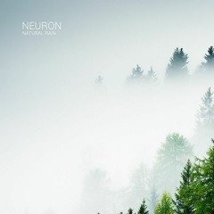 Neuron - Natural Rain(Free Download)