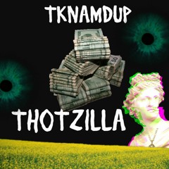 TkNAMdUp - THOZILLA (FEAT. Chazworth bently) (PROD. TkNAMdUp X MEZZANINE)