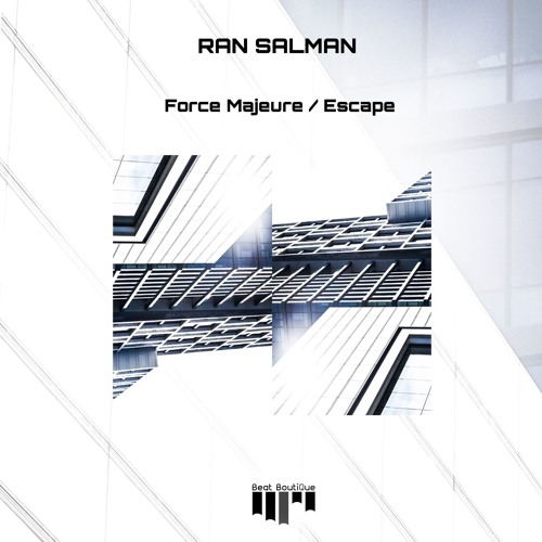 Ran Salman - Escape (Original Mix) [Beat Boutique Records]