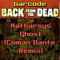 Katharsys - Ghost (Coman Dante Remix)