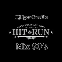 Hit & Run Mix 90's