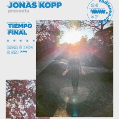 Jonas Kopp Presenta Tiempo Final Radio #1