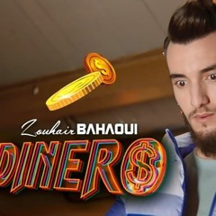 Zouhair Bahaoui - Dinero