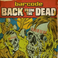 Various Artists - Back From The Dead (BARCODE043)