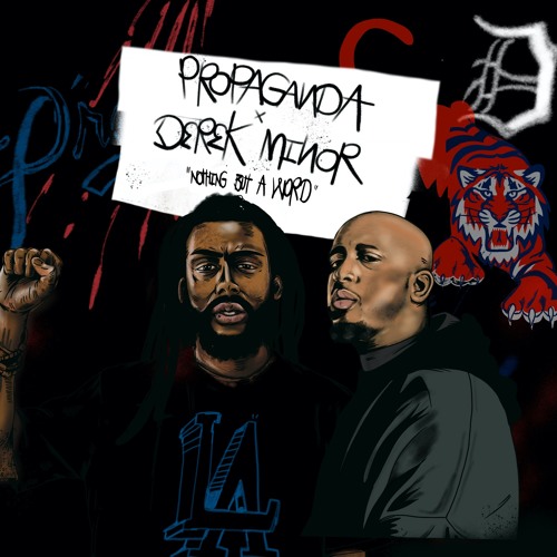 Propaganda & Derek Minor - Fallen ft. Tobe Nwigwe