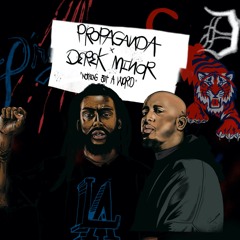 Propaganda & Derek Minor - Impose
