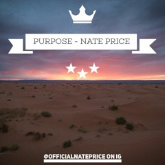 "Purpose" - Nate Price Vocal Mix by Luxe Agoris (Official Video)