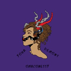 Omaconessy - Your Demons