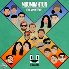 Hermanito Label - Moombahton 10th Anniversary - Insomniac Radio Mix