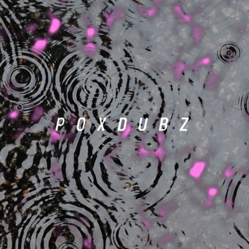 PoxDubz - Rainy Day (FREE)