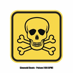 Sinusoid Beats - Poison [100 BPM] [SOLD]