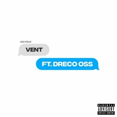 180 Cruz Ft Dreco Oss - Vent