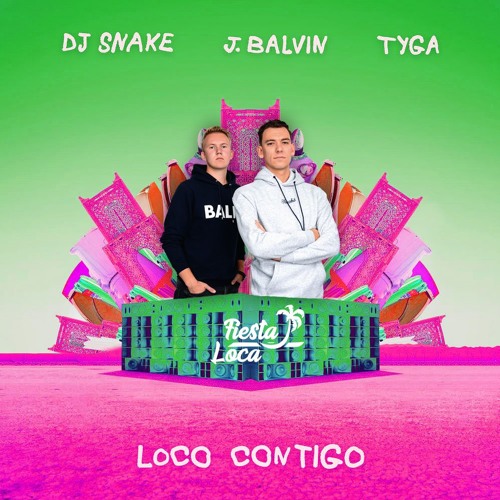 Stream DJ Snake, J. Balvin, Tyga - Loco Contigo (Fiesta Loca Remix)(FULL  VERSION IN DISCRIPTION) by Fiesta Loca | Listen online for free on  SoundCloud