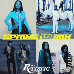Spring 19 Mix (DJR-Tistic.com)