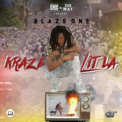 Blaze One - Kraze Lit La