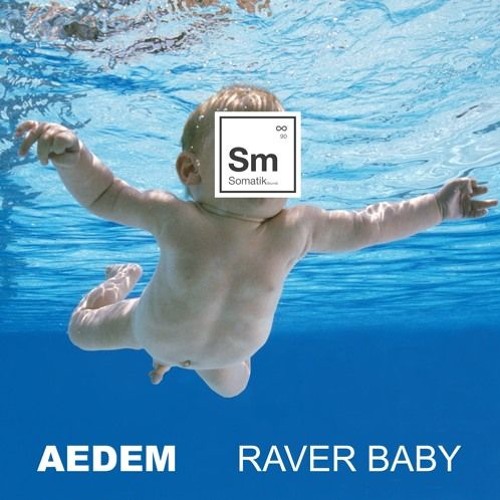 Aedem - Raver Baby