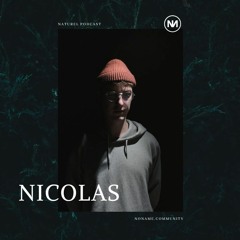 Naturel Podcast ४ Nicolas