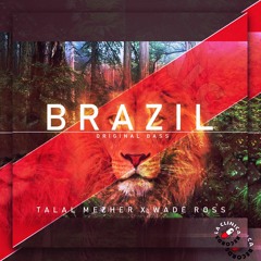 Talal Mezher & Wade Ross - Brazil