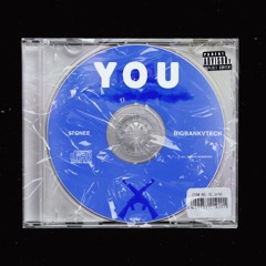 You Feat. BigBankVtech