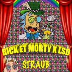 STRAUB - Rick&Morty X LSD (FRENCHCORE)