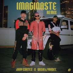 JHAY CORTEZ, WISIN & YANDEL - IMAGINASTE REMIX ( JR EDIT )