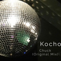 Kocho - Chuck (Main Mix)