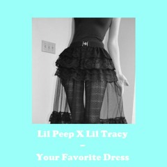 Lil Peep X Lil Tracy - Your Favorite Dress (slowed down + reverb)