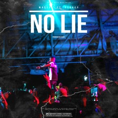No Lie (feat. Flokey)