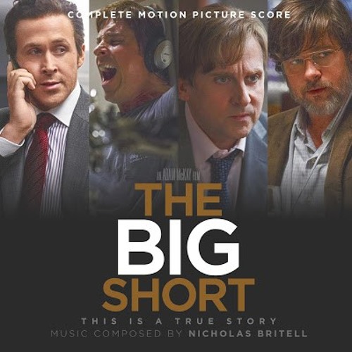 Stream The Big Short Soundtrack 23 The Big Short Piano Suite Official.mp3  by essd | Listen online for free on SoundCloud
