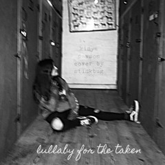 Lullaby for the Taken - Kimya Dawson [Cover]