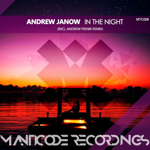 Andrew Janow - In The Night (Original Mix)