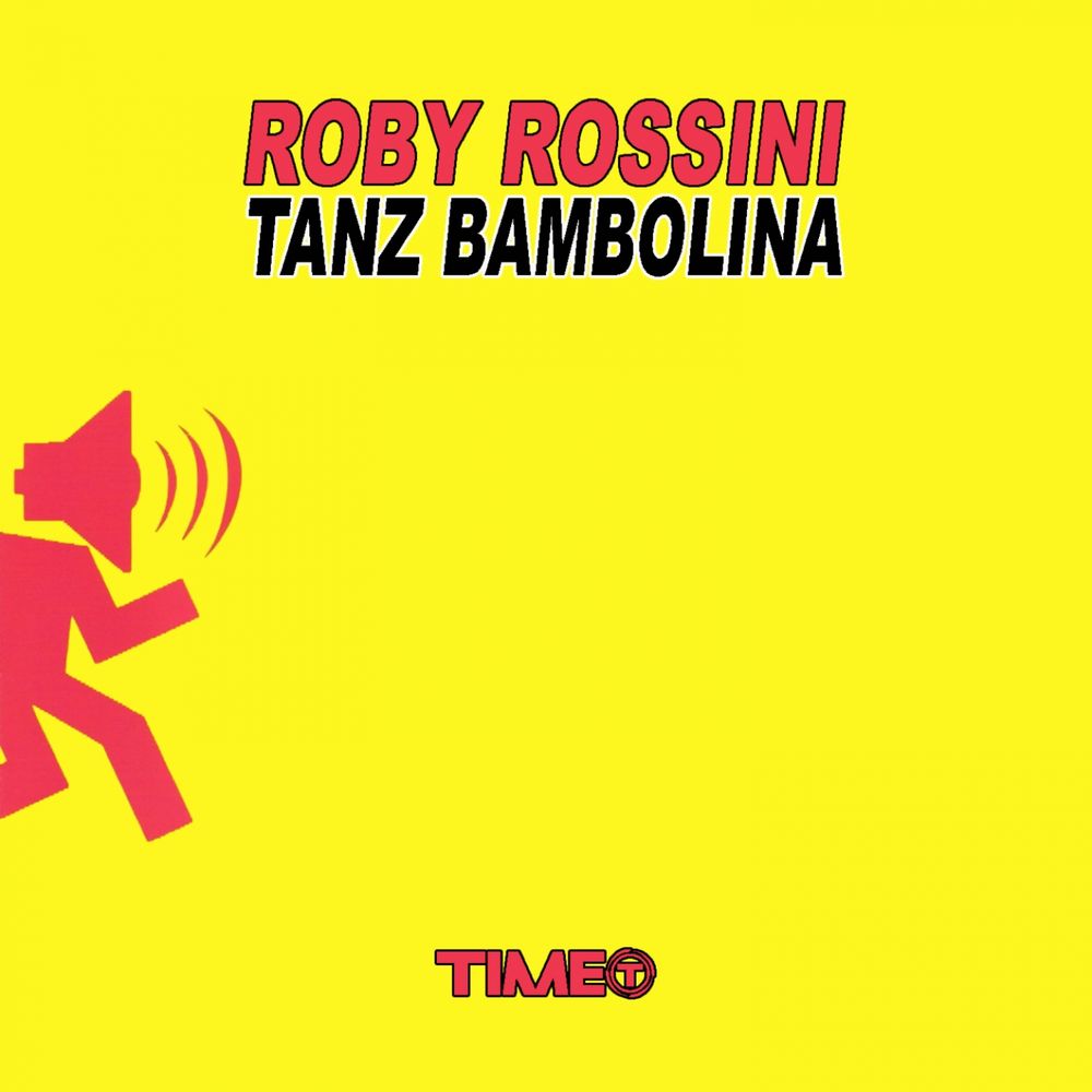 Roby Rossini – Tanz Bambolina (Prezioso & Marvin Remix)