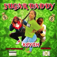 Sugar Daddy - Flyy TheProducer X Keyah X Mvntana