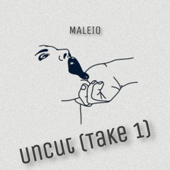 Uncut (Take 1)