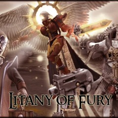 Litany Of Fury