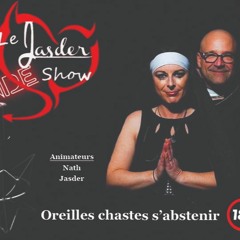 JASDER SHOW - ÉPISODE 1  Libertinage... Lunange et Matéo  du ClubL
