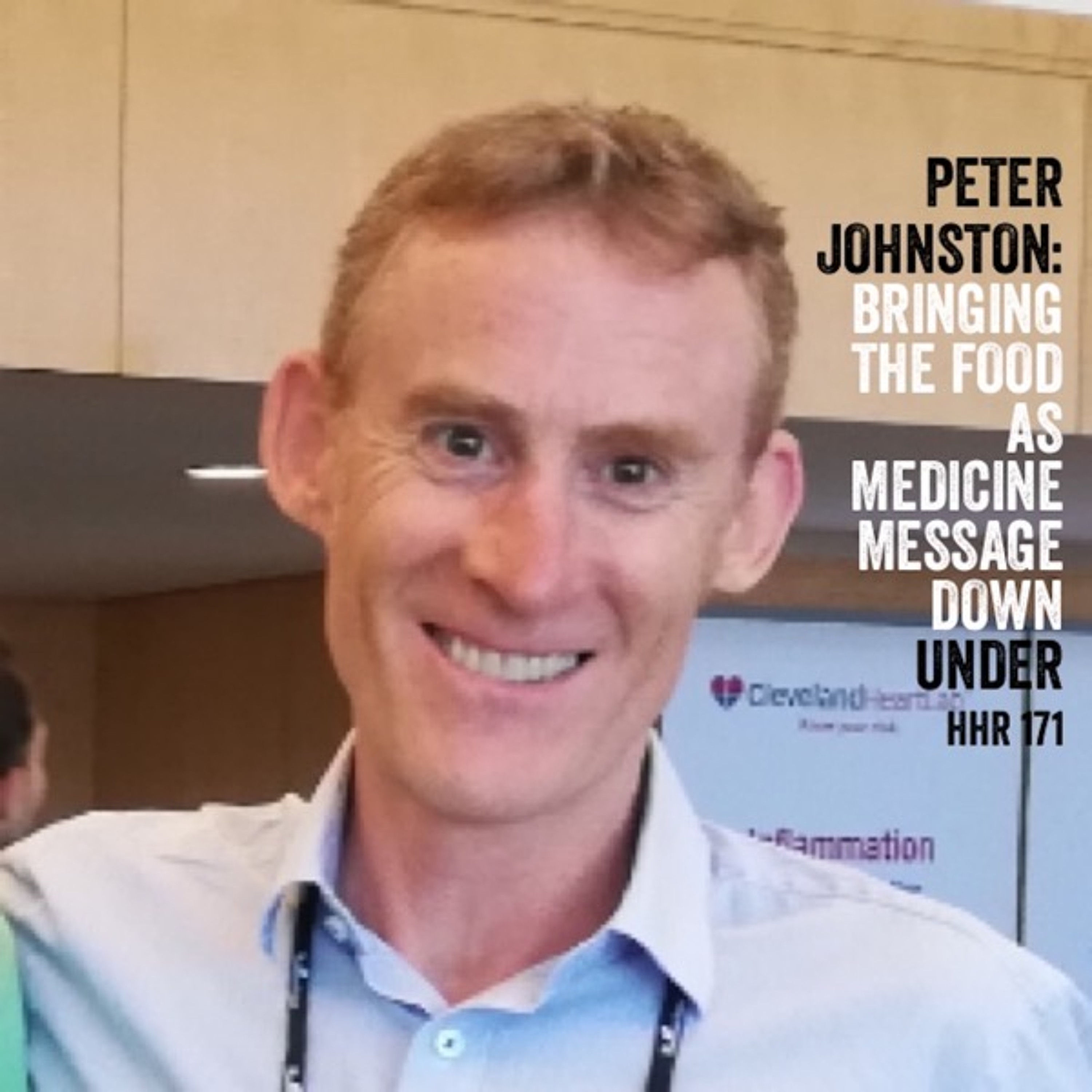 Peter Johnston: Bringing the Food as Medicine Message Down Under