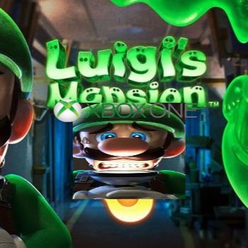 Stream Luigi's Mansion For The Xbox One by sebi | Listen online for free on  SoundCloud