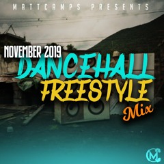 Dancehall Freestyle Mix (November '19)