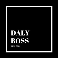 Daly Boss - Mi Flow Sucio