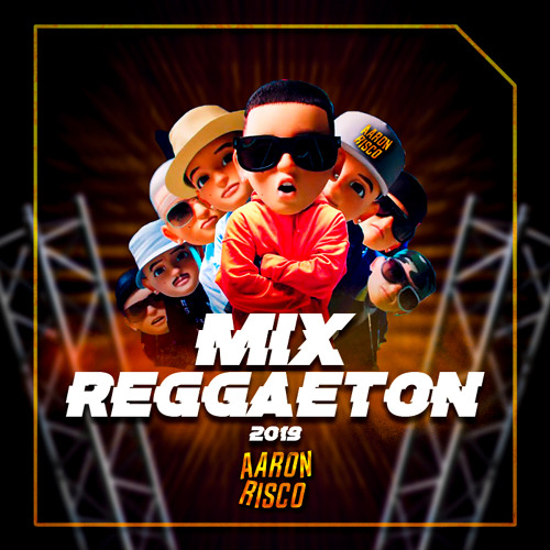 Stream MIX REGGAETON 2019 (Que tire pa lante, Fantasia, Tu sicaria,  Enseñame a Soñar) by DJ Aaron Risco | Listen online for free on SoundCloud
